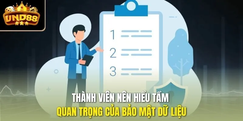 Thành viên nên hiểu tầm quan trọng của bảo mật dữ liệu